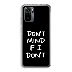 Don't Mind: Xiaomi Redmi Note 10 Pro Transparant Hoesje