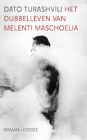 Het dubbelleven van Melenti Maschoelia - Dato Turashvili - ebook - thumbnail