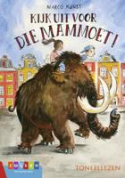 Kijk uit voor die mammoet! (Hardback)