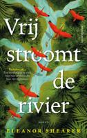 Vrij stroomt de rivier (Paperback)