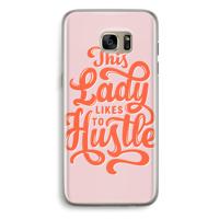 Hustle Lady: Samsung Galaxy S7 Edge Transparant Hoesje