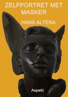 Zelfportret met masker - Hans Altena - ebook