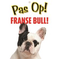 Pas op voor Franse Bulldog bordje - thumbnail
