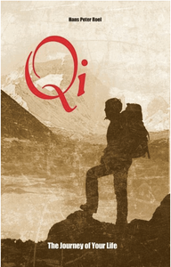 Qi, The Journey of Your Life - Spiritueel en Spiritualiteit - Spiritueelboek.nl