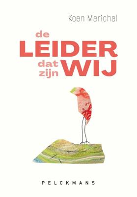 De leider. Dat zijn wij. (Paperback)