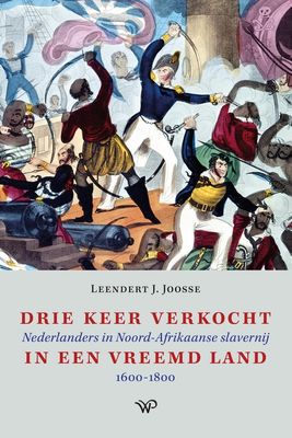 Drie keer verkocht in een vreemd land - Leendert J. Joosse - ebook