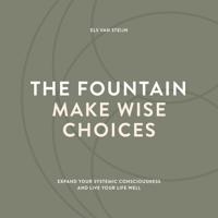 The fountain, make wise choices The fountain, make wise choices