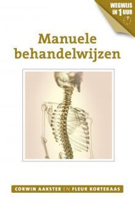 Manuele behandelwijzen - Corwin Aakster, Fleur Kortekaas - ebook