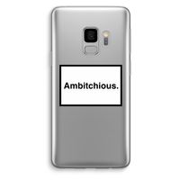 Ambitchious: Samsung Galaxy S9 Transparant Hoesje