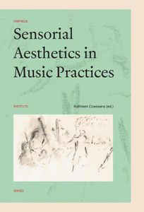 Sensorial Aesthetics in Music Practices - - ebook