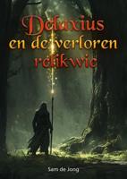 Delaxius en de verloren relikwie (Paperback)