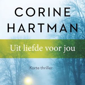 Uit liefde voor jou (verhaal)