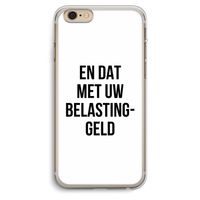 Belastinggeld: iPhone 6 Plus / 6S Plus Transparant Hoesje
