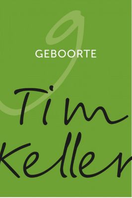 Tim  Keller Geboorte