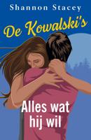 Alles wat hij wil - Shannon Stacey - ebook