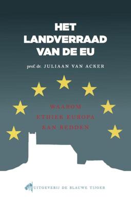 Het landverraad van de EU (Paperback)