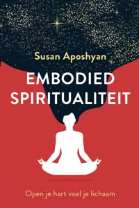 Embodied spiritualiteit (Paperback)