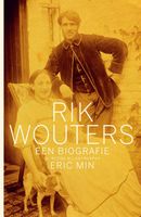 Biografie Rik Wouters - Min Eric - ebook
