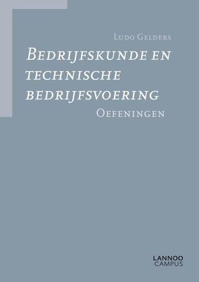 Bedrijfskunde en technische bedrijfsvoering Bedrijfskunde en technische bedrijfsvoering