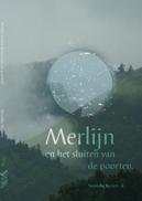 Merlijn en het sluiten van de poorten (Paperback)
