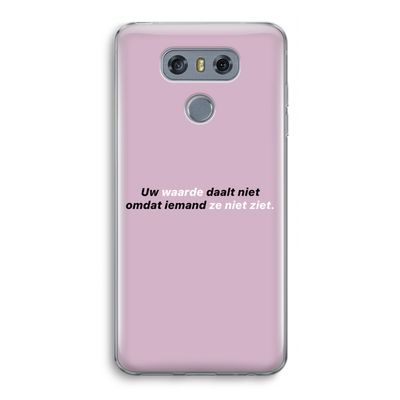 uw waarde daalt niet: LG G6 Transparant Hoesje