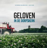Geloven in de dorpskerk (Hardback)
