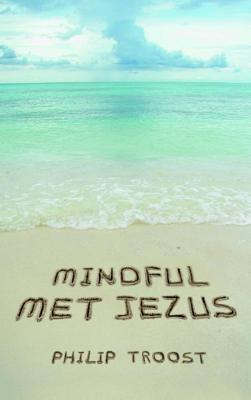 Mindful met Jezus (Paperback)