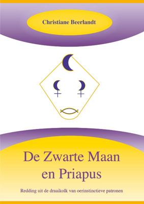 De zwarte maan en priapus (Paperback)