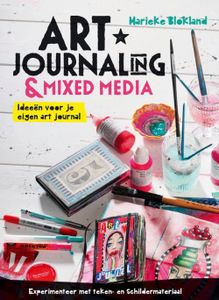 Art journaling en mixed media - Marieke Blokland - ebook