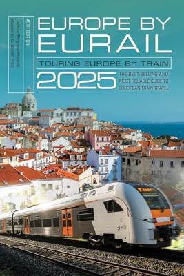Treinreisgids Europe by Eurail 2025 | Globe Pequot
