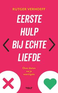 Eerste hulp bij echte liefde - Rutger Verhoeff - ebook