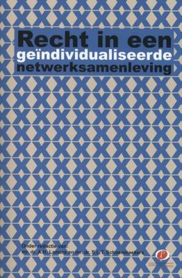 Recht in een geindividualiseerde netwerksamenleving (Paperback)