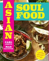 Asian Soul Food - Mas van Putten, Carl Lemette - ebook
