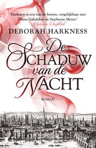 De schaduw van de nacht - Deborah Harkness - ebook