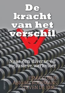 De kracht van het verschil - Esma Curuk, Steven de Jong, Abigail Koopmans - ebook