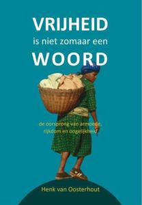 Vrijheid is niet zomaar een woord (Paperback)