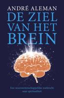 De ziel van het brein - Andre Aleman - ebook