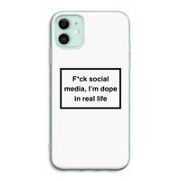 I'm dope: iPhone 11 Transparant Hoesje