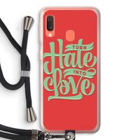 Turn hate into love: Samsung Galaxy A20e Transparant Hoesje met koord