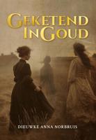 Geketend in goud (Paperback)