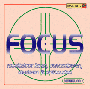 Moeiteloos Leren en Concentreren FOCUS Dubbel-Oasis CD 17
