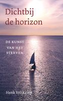 Dichtbij de horizon - Henk Veltkamp - ebook