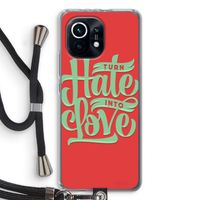 Turn hate into love: Xiaomi Mi 11 Transparant Hoesje met koord