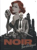 Noir Burlesque 2/2 (Hardback) Noir Burlesque 2/2 (Hardback)