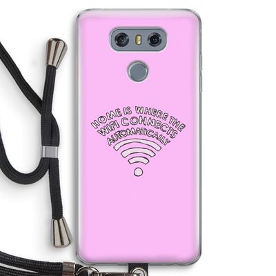 Home Is Where The Wifi Is: LG G6 Transparant Hoesje met koord