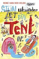 Stijn, uitvinder zet een tent op - René van der Velde - ebook