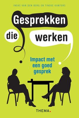 Gesprekken die werken - Ineke van den Berg, Tineke Kanters - eBook (9789462721524)
