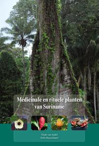 Medicinale en rituele planten van Suriname (Paperback)