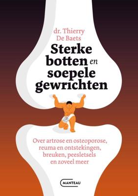 Sterke botten en soepele gewrichten (Paperback)
