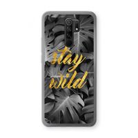 Stay wild: Xiaomi Redmi 9 Transparant Hoesje